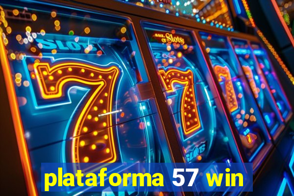 plataforma 57 win